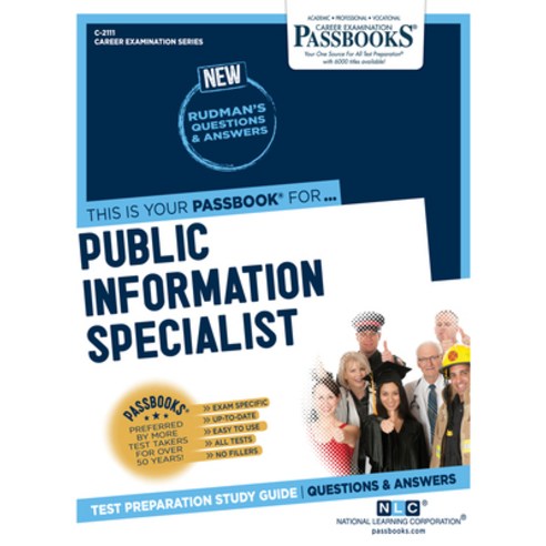 Public Information Specialist Volume 2111 Paperback, Passbooks, English, 9781731821119