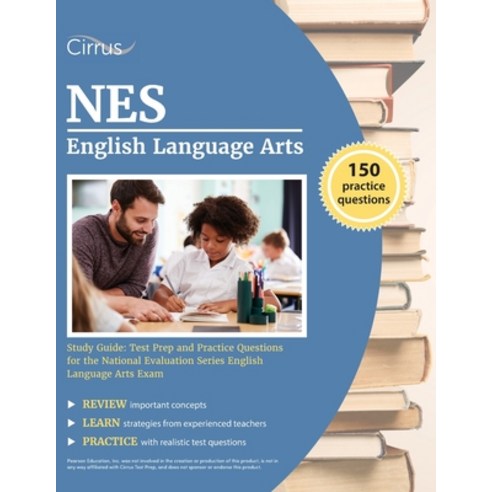 (영문도서) NES English Language Arts Study Guide: Test Prep and Practice Questions for the National Eval... Paperback, Cirrus Test Prep, 9781637980866