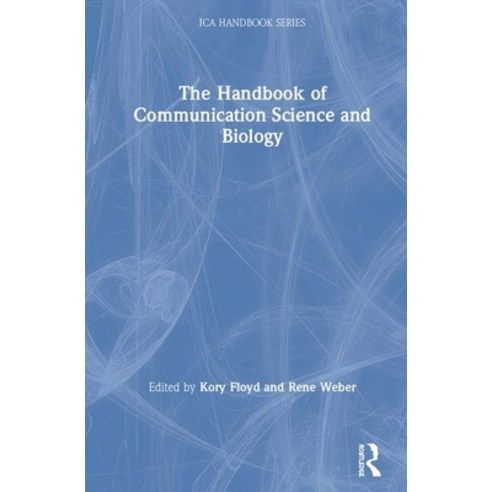 The Handbook of Communication Science and Biology Hardcover, Routledge