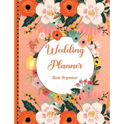 Wedding Planner Book Organiser: Complete Wedding Planning Organizer with Checklists Wedding Budget ... Paperback, Independently Published, English, 9798744929145
