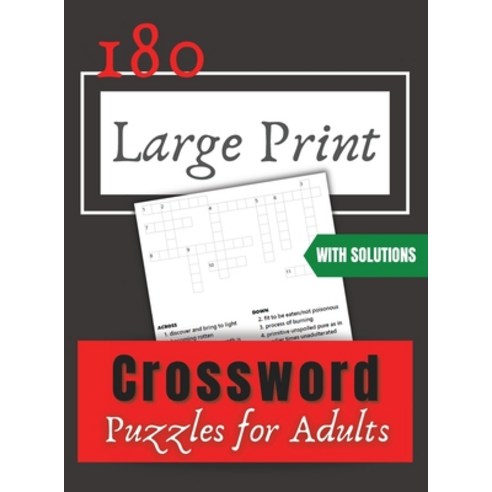 (영문도서) Large Print Crossword Puzzles: 180 Large Print Crossword Puzzles for Adults. Hardcover, Uniquestars Press, English, 9781803077758