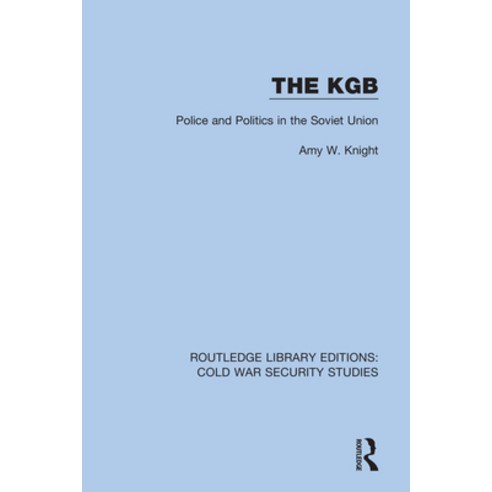 The KGB: Police and Politics in the Soviet Union Hardcover, Routledge, English, 9780367612283
