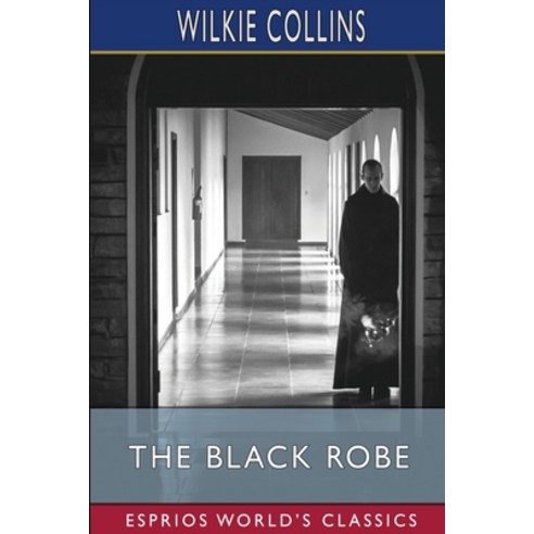 (영문도서) The Black Robe (Esprios Classics) Paperback, Blurb, English, 9798210286062