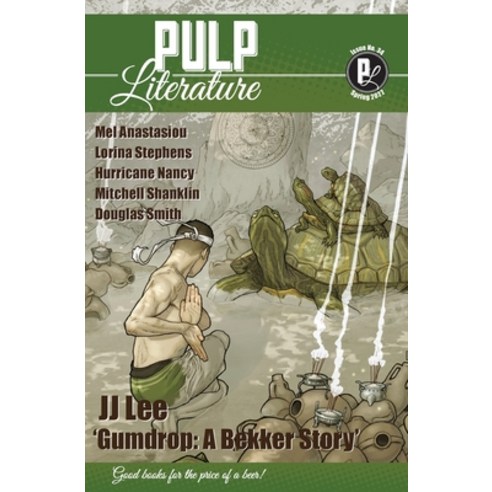 (영문도서) Pulp Literature Spring 2022: Issue 34 Paperback, Pulp Literature Press, English, 9781988865478
