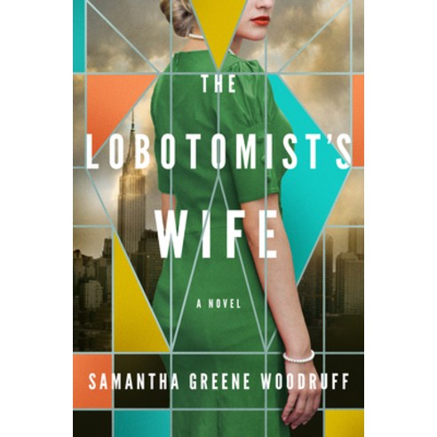 (영문도서) The Lobotomist''s Wife Paperback, Lake Union Publishing, English, 9781542036214