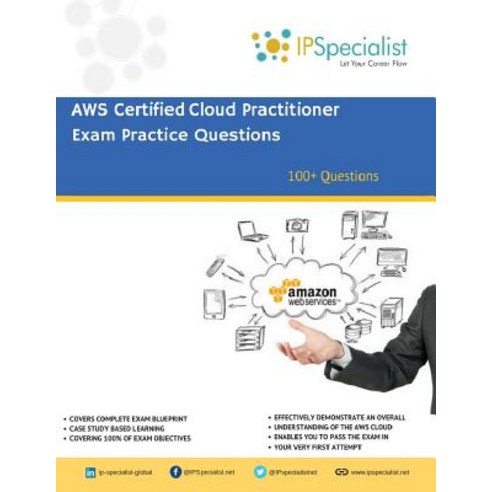 (영문도서) AWS Certified Cloud Practitioner Exam Practice Questions: 100+ Paperback, Independently Published, English, 9781074458508