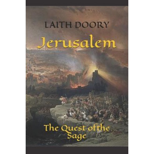 (영문도서) Jerusalem: The Quest of the Sage Paperback, Independently Published, English, 9781724087935
