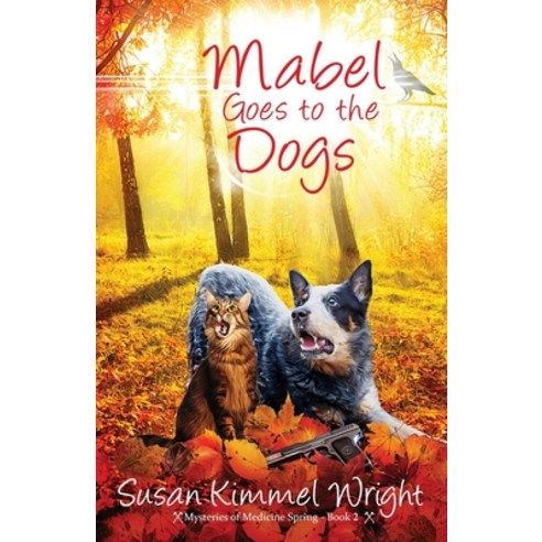 (영문도서) Mabel Goes to the Dogs Paperback, Mountain Brook Ink, English, 9781953957214