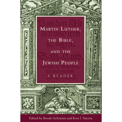 Martin Luther the Bible and the Jewish People: A Reader Paperback, Fortress Press, English, 9780800698041