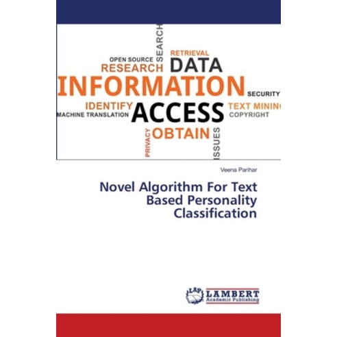 (영문도서) Novel Algorithm For Text Based Personality Classification Paperback, LAP Lambert Academic Publis..., English, 9786203463705