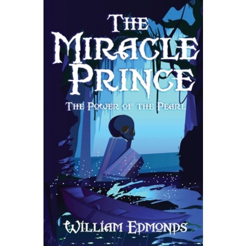 The Miracle Prince: The Power of the Pearl Paperback, Sp Gorilla Publishing, English, 9781838300401