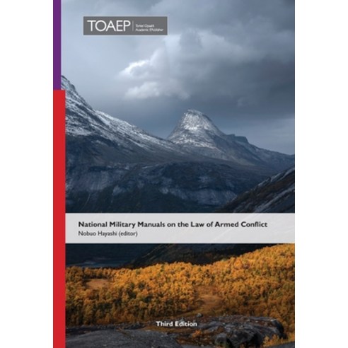(영문도서) National Military Manuals on the Law of Armed Conflict: Third Edition Hardcover, Torkel Opsahl Academic Epub..., English, 9788283482263