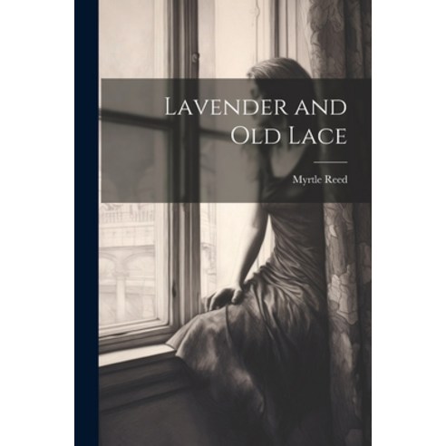 (영문도서) Lavender and old Lace Paperback, Legare Street Press, English, 9781021198778