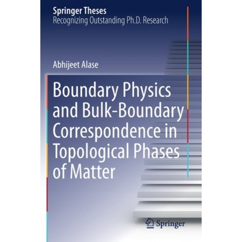 Boundary Physics and Bulk-Boundary Correspondence in Topological Phases of Matter Paperback, Springer, English, 9783030319625