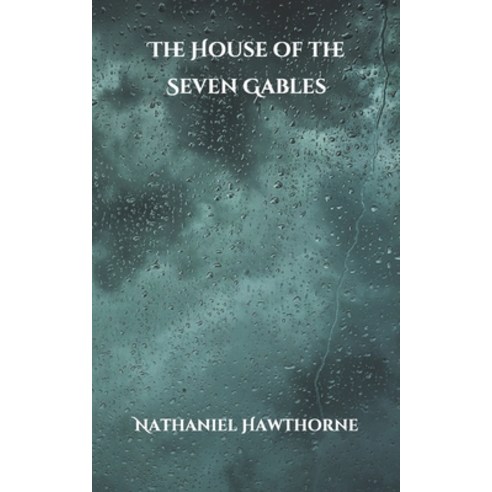 The House of the Seven Gables Paperback, Independently Published, English, 9798700505901