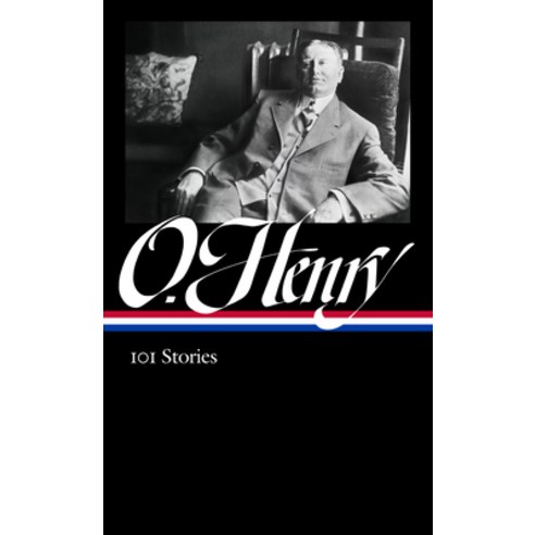 O. Henry: 101 Stories (Loa #345) Hardcover, Library of America, English, 9781598536904