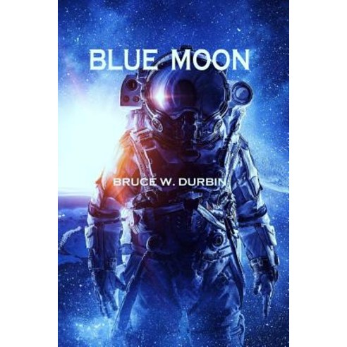 (영문도서) Blue Moon Paperback, Independently Published, English, 9781793822130