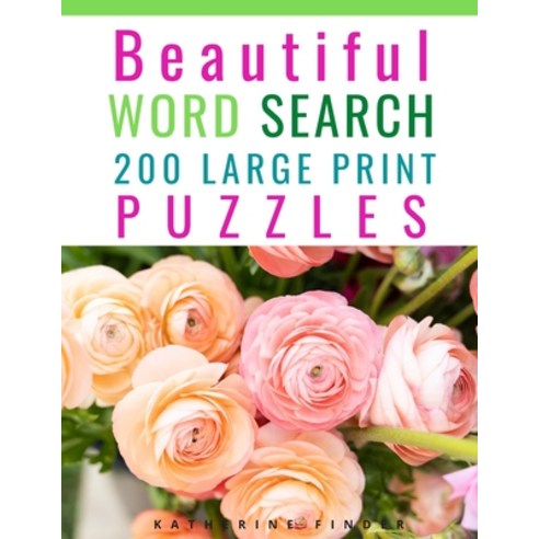 Beautiful Word Search Puzzle Books For Adults Large Print: 200 Word Search Games With Solutions For ... Paperback, Independently Published, English, 9798553608828