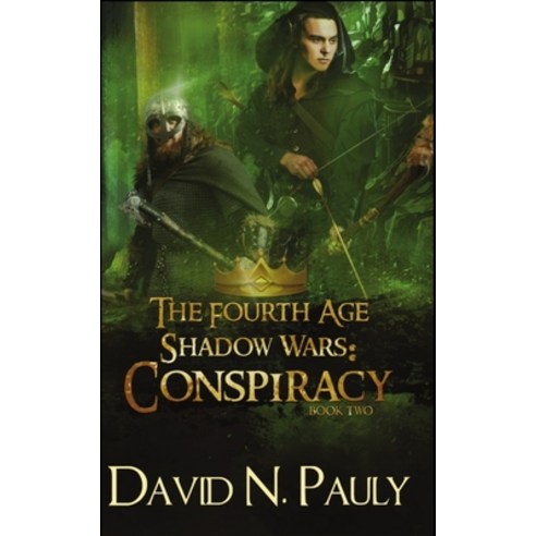 Conspiracy (The Fourth Age: Shadow Wars Book 2) Paperback, Blurb, English, 9781715623364