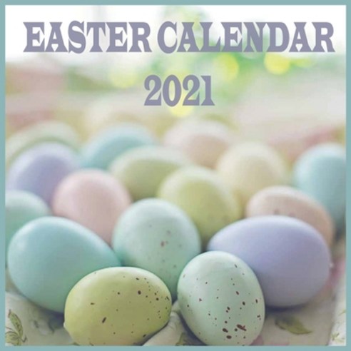 Easter Calendar 2021: Easter Bunny Wall Book Calendar 2021 8.5 Inches Paperback, Independently Published, English, 9798569599462