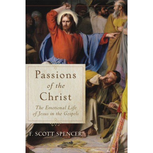 Passions of the Christ Hardcover, Baker Academic, English, 9781540964465