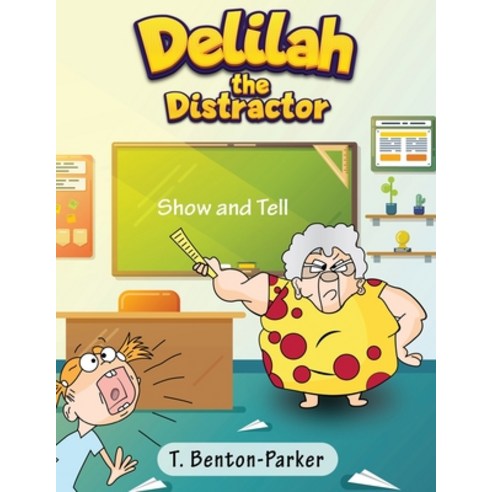 (영문도서) Delilah the Distractor Paperback, Transformed Publishing, English, 9781953241191