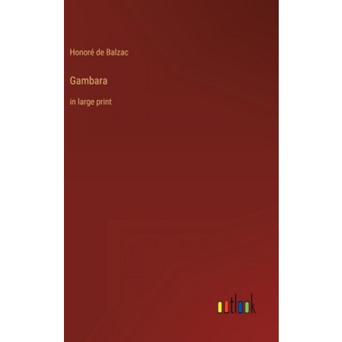 (영문도서) Gambara: in large print Hardcover, Outlook Verlag, English, 9783368314279