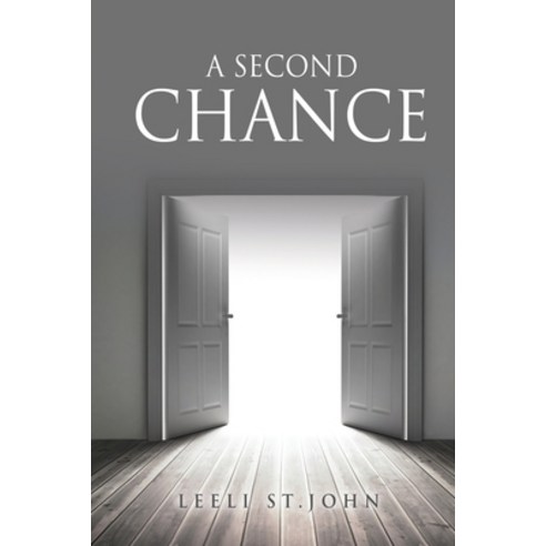 (영문도서) A Second Chance Paperback, Xulon Press, English, 9781662860546
