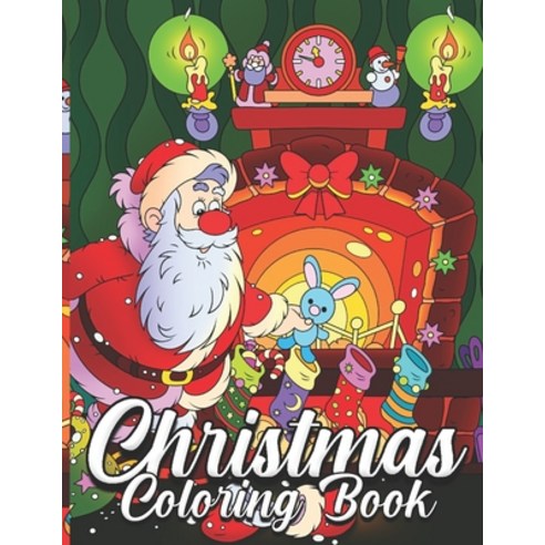 Christmas Coloring Book: An Adult Coloring Book Featuring Beautiful Winter Landscapes and Heart Warm... Paperback, Independently Published, English, 9798579756374
