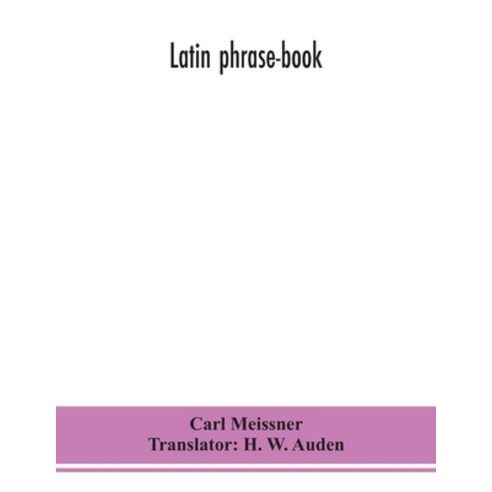 Latin phrase-book Paperback, Alpha Edition