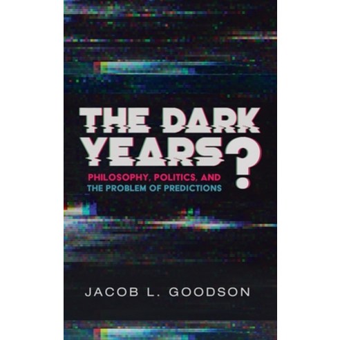 The Dark Years? Hardcover, Cascade Books