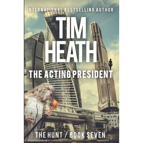 The Acting President Paperback, Independently Published, English, 9798648827158