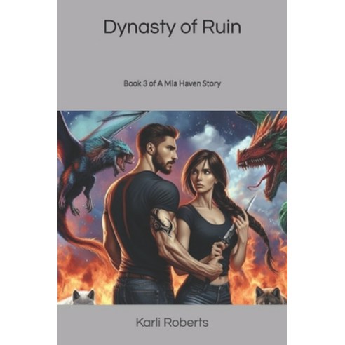 (영문도서) Dynasty of Ruin: A Mia Haven Story Paperback, Independently Published, English, 9798325156700