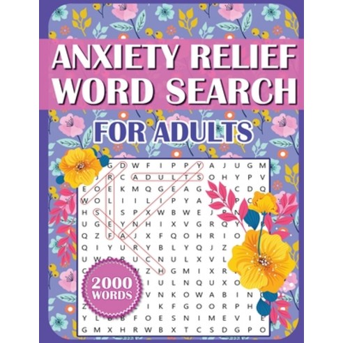 (영문도서) Anxiety Relief Word Search For Adults: Large Print Puzzle Book for Adults Teens and Seniors... Paperback, Umt Designs, English, 9780645784930