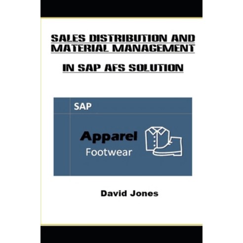Sales Distribution and Material Management In SAP AFS Solution Paperback, Independently Published, English, 9781521707883