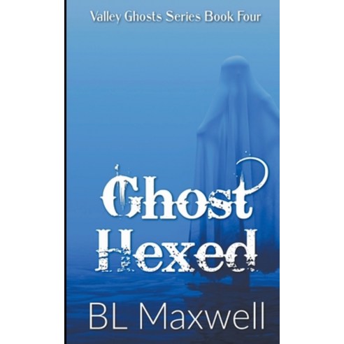 (영문도서) Ghost Hexed Paperback, Blmaxwell, English, 9798223039914