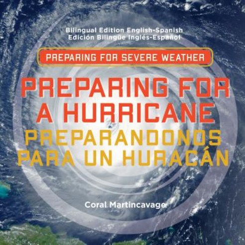 Preparing for a Hurricane / Preparandonos Para Un Huracan Library Binding, Little Mitchie Bilingual