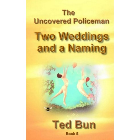 (영문도서) Two Weddings and a Naming Paperback, Independently Published, English, 9781520591575