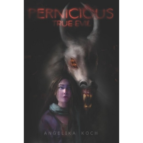 Pernicious: True Evil Paperback, Independently Published