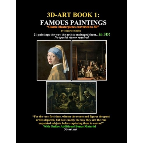 3D-Art Book 1: Famous Paintings Paperback, Independently Published, English, 9798587263376