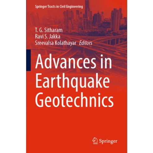 (영문도서) Advances in Earthquake Geotechnics Paperback, Springer, English, 9789811933325