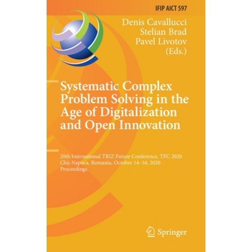 Systematic Complex Problem Solving in the Age of Digitalization and Open Innovation: 20th Internatio... Hardcover, Springer, English, 9783030612948