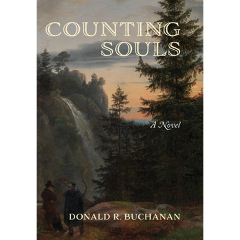 (영문도서) Counting Souls Hardcover, Donald R. Buchanan, English, 9781737034919