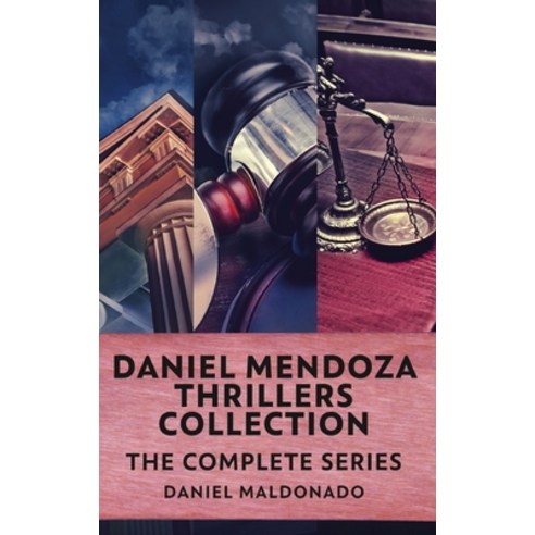 (영문도서) Daniel Mendoza Thrillers Collection: The Complete Series Hardcover, Next Chapter, English, 9784824151414