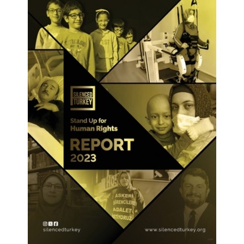 (영문도서) Advocates of Silenced Turkey Report 2023: Human Rights Violations in Turkey Paperback, Independently Published, English, 9798873654406