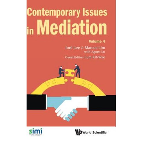 Contemporary Issues in Mediation - Volume 4 Hardcover, World Scientific Publishing..., English, 9789811209116
