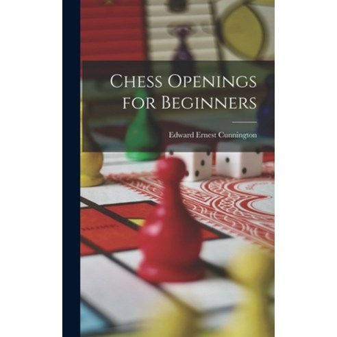 (영문도서) Chess Openings for Beginners Hardcover, Legare Street Press, English, 9781015931954