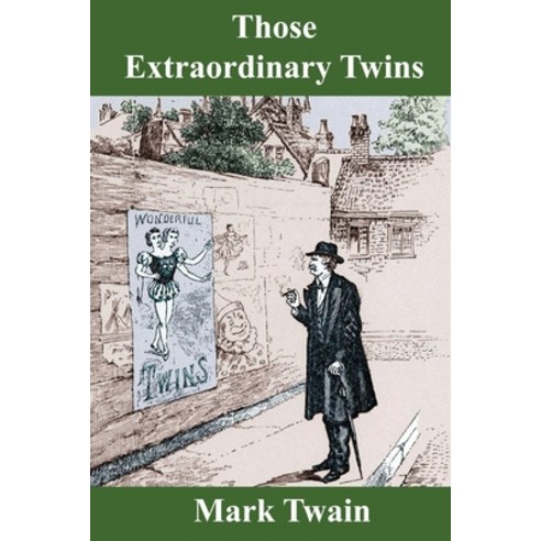 Those Extraordinary Twins Paperback, Independently Published