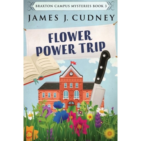 Flower Power Trip: Large Print Edition Paperback, Next Chapter, English, 9784867452776