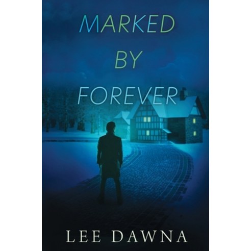 (영문도서) Marked By Forever Paperback, Leedawna Books, Inc., English, 9781949192148